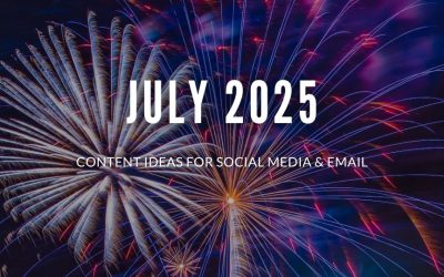 July 2025 Content Ideas