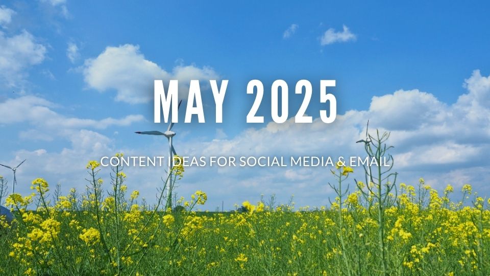 May 2025 Content Ideas