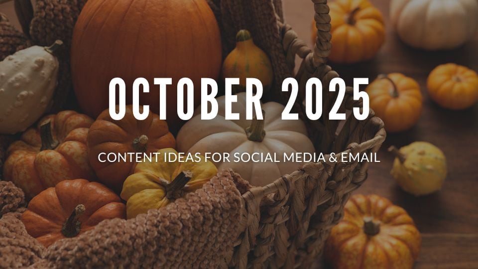 October 2025 Content Ideas