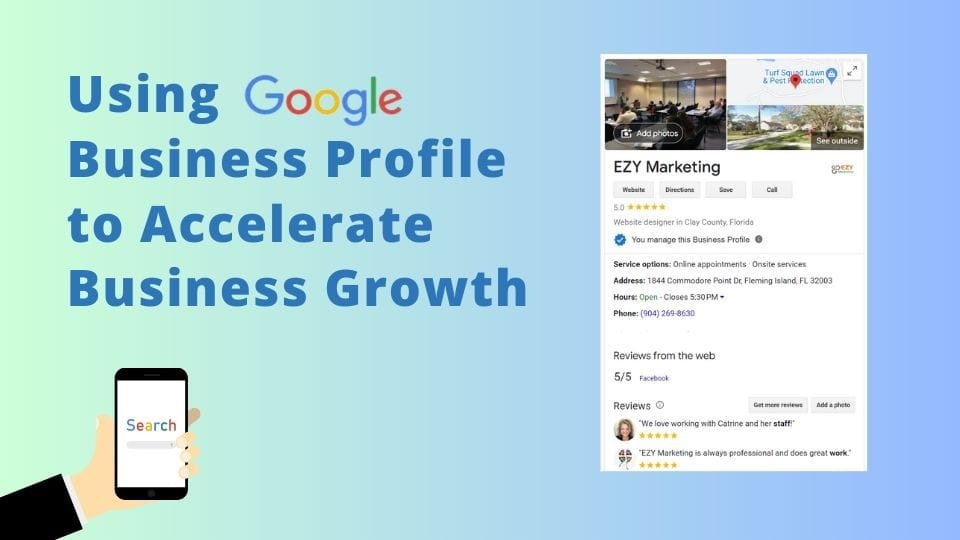Using Google Business Profile to Accelerate Business Growth